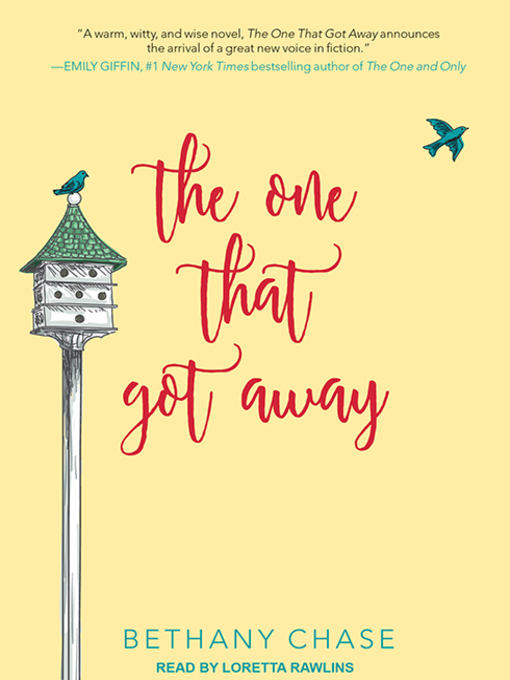 Title details for The One That Got Away by Bethany Chase - Available